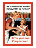 Grow Your Own, Can Your Own