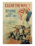 Buy Clear the Way! Buy Bonds, Fourth Liberty Loan at AllPosters.com