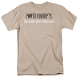 Absolute Power T-Shirt