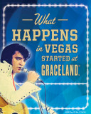 Elvis Happens in Vegas