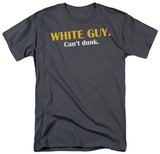 Can't Dunk T-Shirt