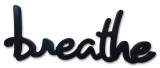 Breathe Wood Sign