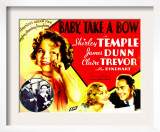 Baby, Take a Bow, Shirley Temple, Claire Trevor, James Dunn, 1934