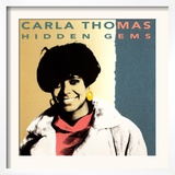 Carla Thomas - Hidden Gems