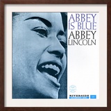 Abbey Lincoln - Abbey is Blue