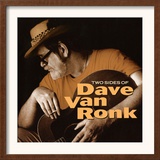 Dave Van Ronk - Two Sides of Dave Van Ronk