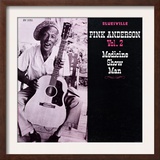 Pink Anderson - Medicine Show Man, Vol. 2