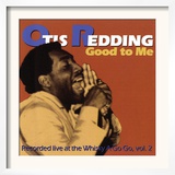Otis Redding - Good to Me