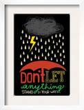 Buy Don't Let Anything at AllPosters.com