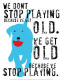 Buy Don't Stop Playing at AllPosters.com