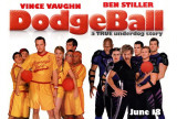 Dodgeball: A True Underdog Story