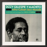 Dizzy Gillespie and Machito - Afro-Cuban Jazz Moods