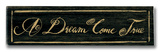 A Dream Comes True