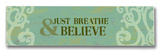 Buy Just Breath at AllPosters.com