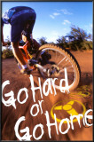 Go Hard or Go Home