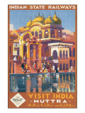 Buy Visit India, Muttra, Indian State Railways at AllPosters.com