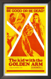 The The Kid with the Golden Arm