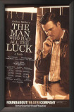The Man Who Had All The Luck - Broadway Poster