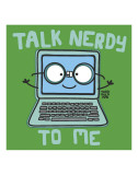 Talk Nerdy to Me