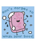 Wash Your Butt