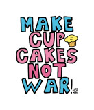Make Cupcakes Not War