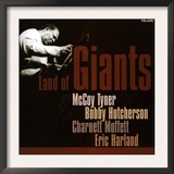 Land of Giants, McCoy Tyner, Bobby Hutcherson, Charnett Moffett, Eric Harland