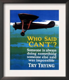 Buy Who Said Can't - Try Trying - Airplane Flying Poster at AllPosters.com