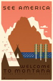 Buy See America Welcome to Montana at AllPosters.com