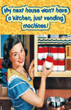 Buy My Next House Wont Have a Kitchen at AllPosters.com