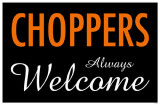 Buy Choppers Always Welcome at AllPosters.com