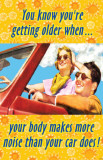 You Know Youre Getting Older Masterprint