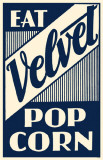 Buy Velvet Popcorn at AllPosters.com