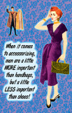 Buy When It Comes to Accessorizing at AllPosters.com