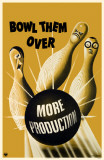 Buy Bowl Them Over - More Production at AllPosters.com