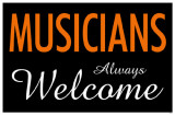 Buy Musicians Always Welcome at AllPosters.com