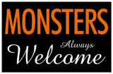 Monsters Always Welcome