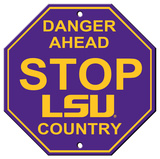 Louisiana State University (LSU) Stop Sign