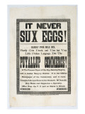 Buy "It Never Sux Eggs!", Circa 1892 at AllPosters.com