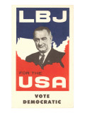 LBJ, Vote Democratic Election Poster