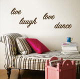 Live, Laugh, Love, Dance - Brown