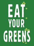 Buy Eat Your Greens at AllPosters.com