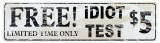 Free Idiot Test