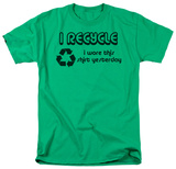 I Recycle