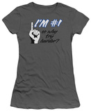 Juniors: I'm Number 1 T-Shirt