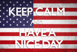 Keep Calm-Nice Day