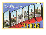 Greetings from Laredo, Texas