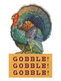 Gobble Gobble Gobble