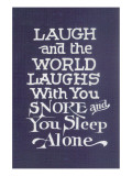 Buy Laugh in Company, Snore Alone at AllPosters.com