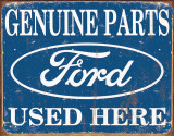 Ford Parts Used Here Tin Sign