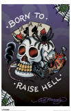 Ed Hardy - Born To Raise Hell